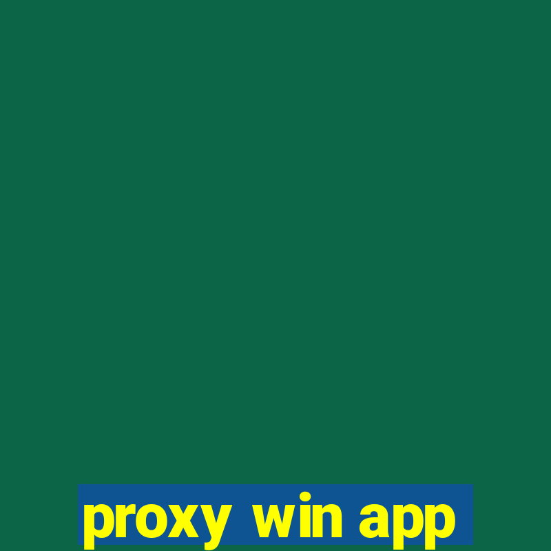 proxy win app